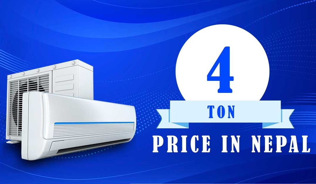 4 Ton AC Price in Nepal